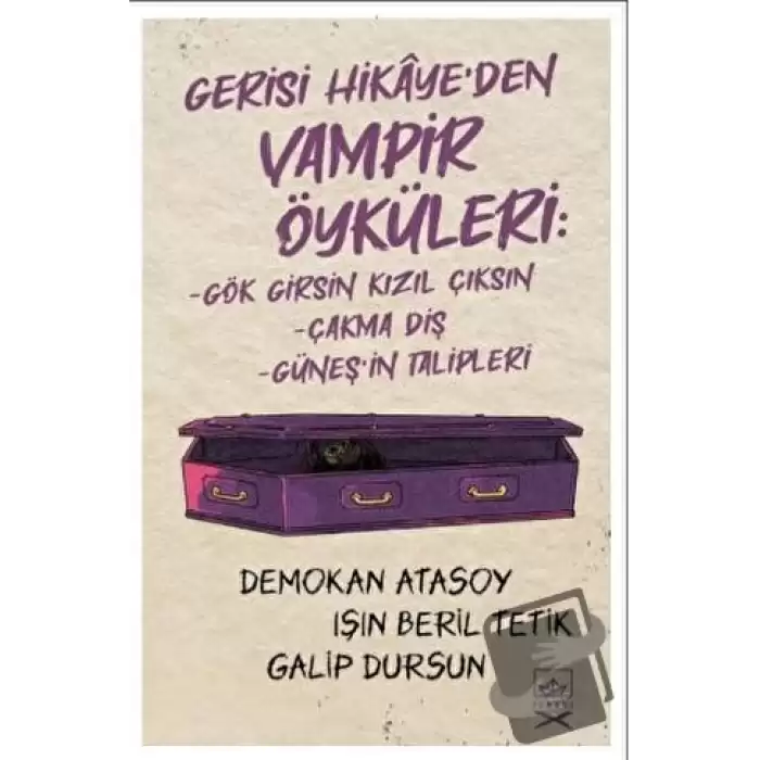 Gerisi Hikaye’den Vampir Öyküleri