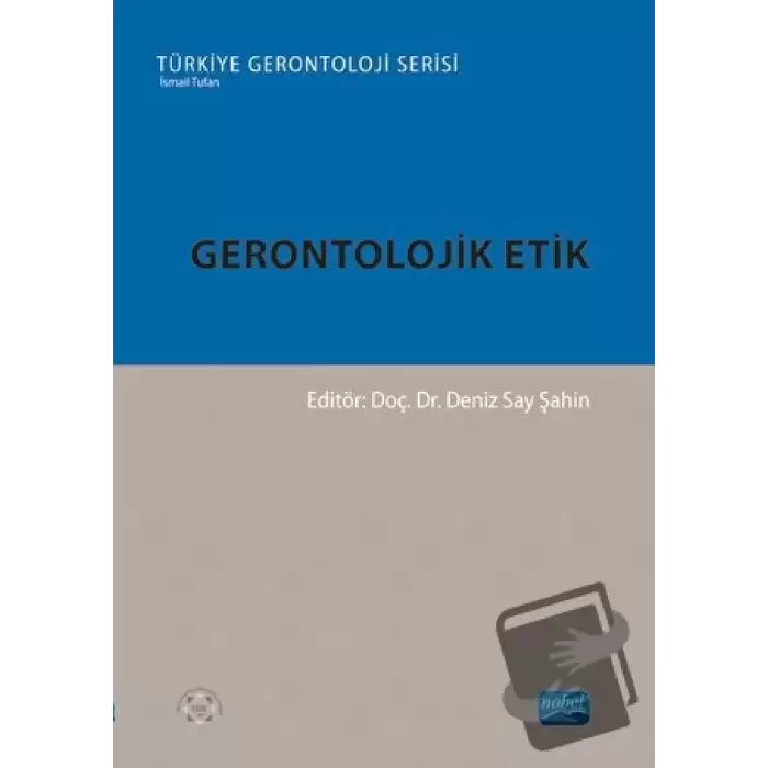 Gerontolojik Etik