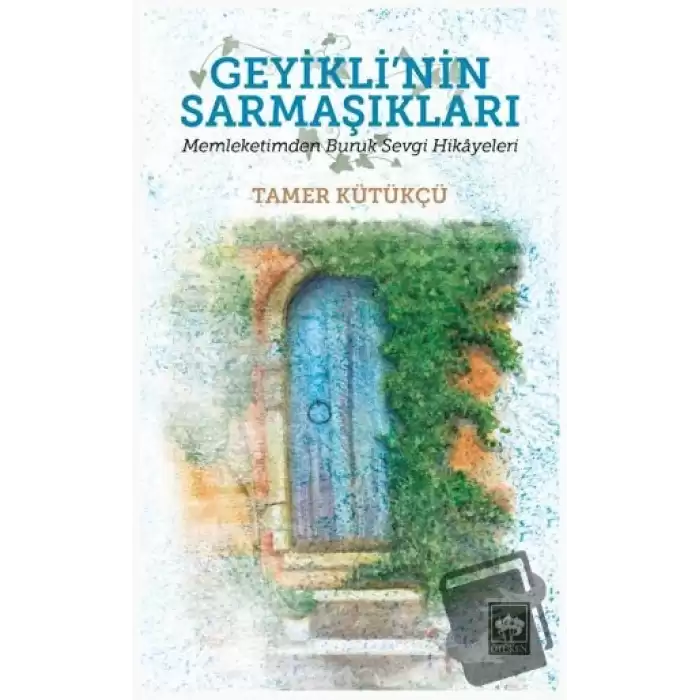 Geyiklinin Sarmaşıkları