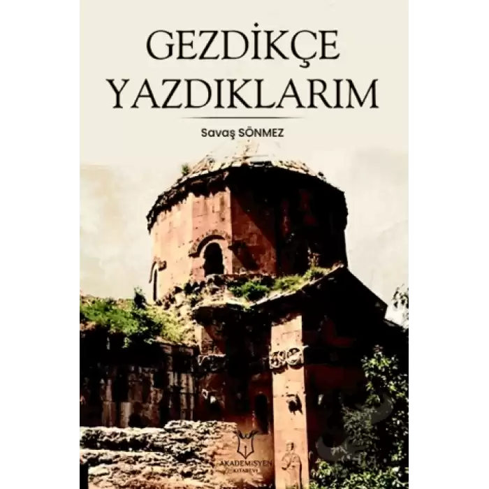 Gezdikçe Yazdıklarım