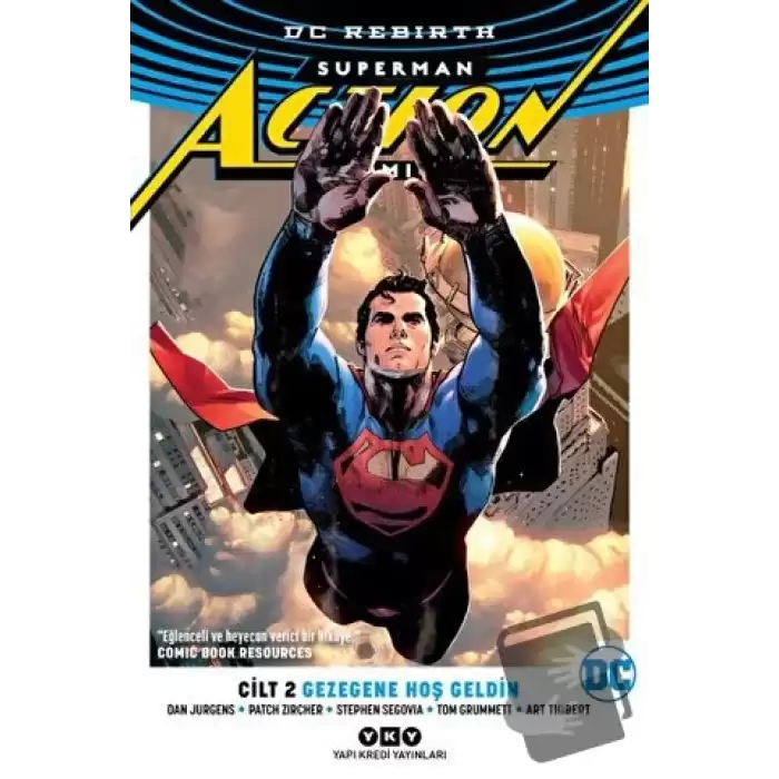 Gezegene Hoş Geldin - Superman Action Comics Cilt 2