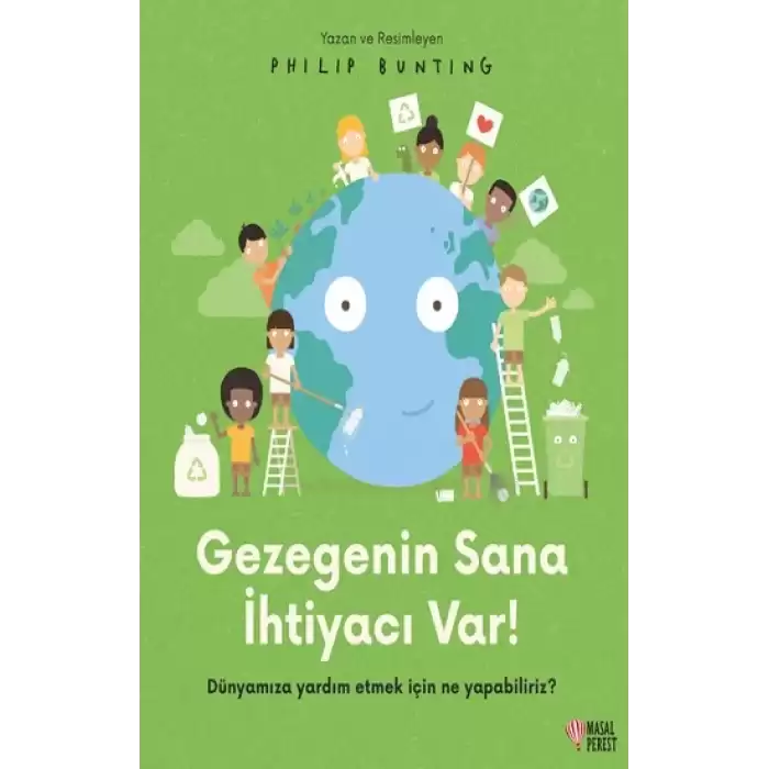 Gezegenin Sana İhtiyacı Var!