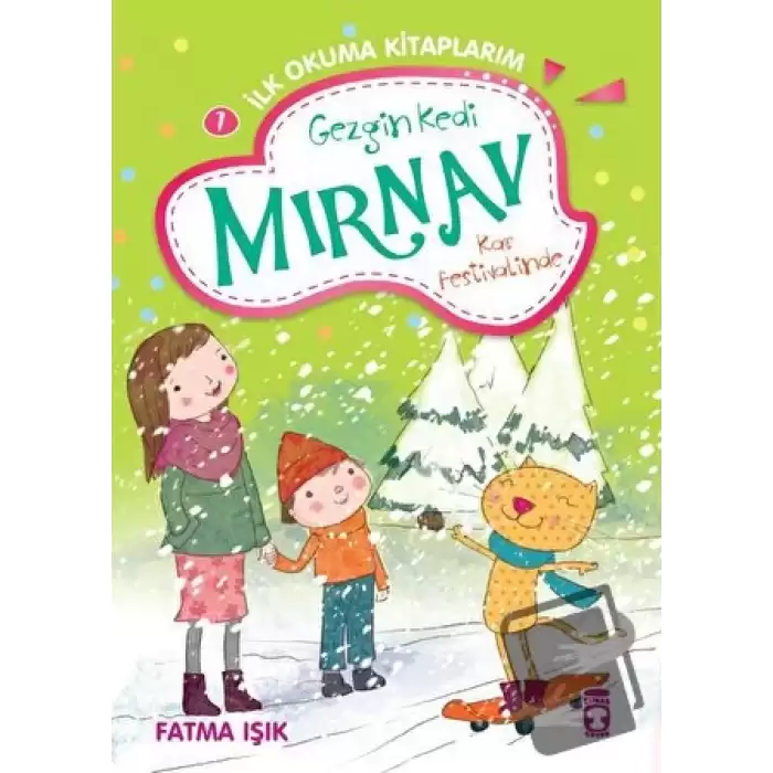 Gezgin Kedi Mırnav Kar Festivalinde - Mırnav İlk Okuma Kitaplarım 7