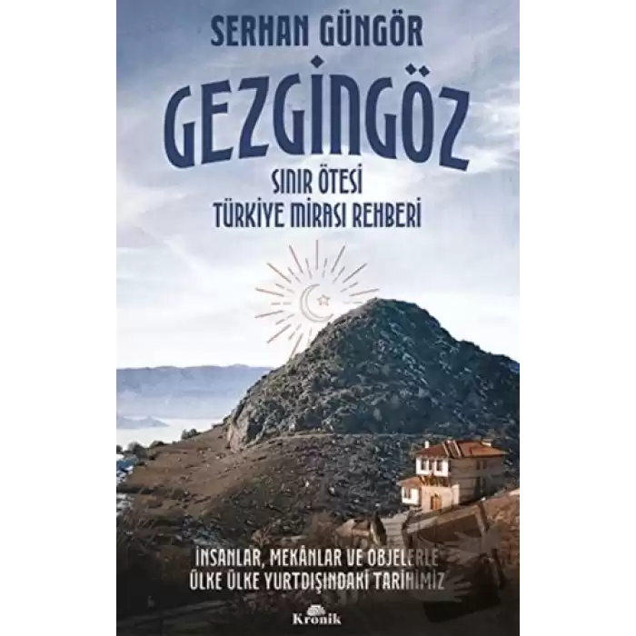 Gezgingöz - Sınır Ötesi Türkiye Mirası Rehberi