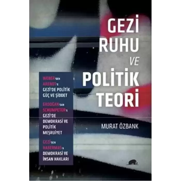 Gezi Ruhu Ve Politik Teori