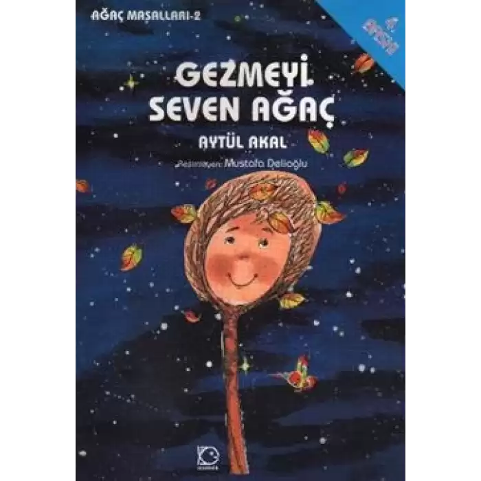 Gezmeyi Seven Ağaç