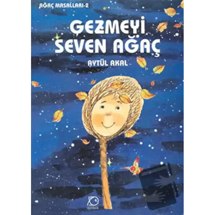 Gezmeyi Seven Ağaç