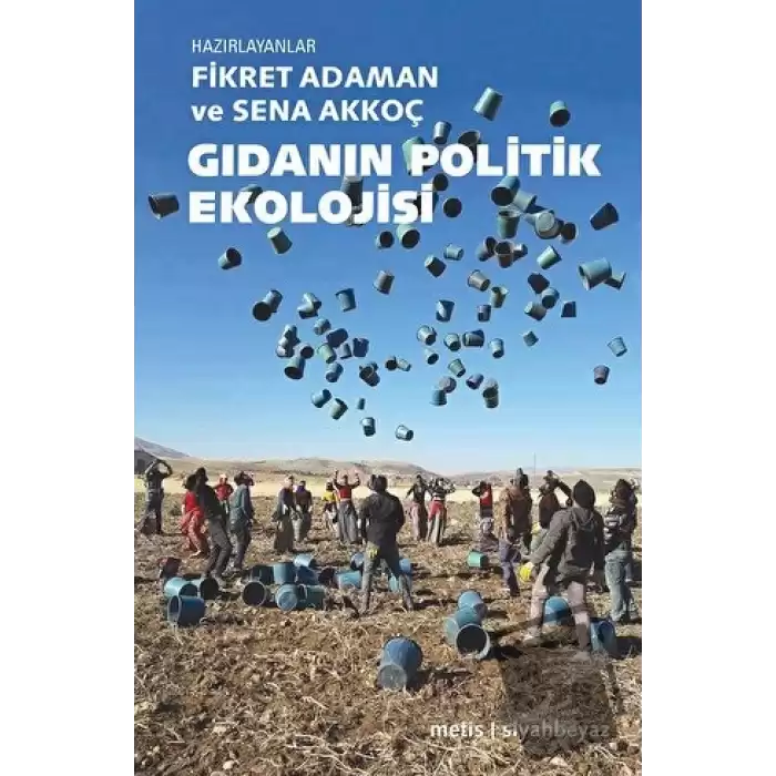 Gıdanın Politik Ekolojisi