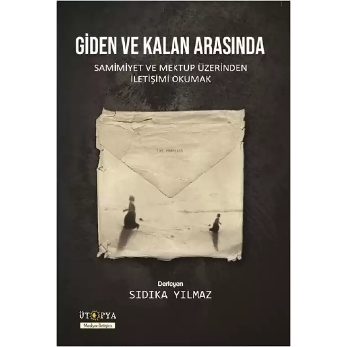 Giden ve Kalan Arasında