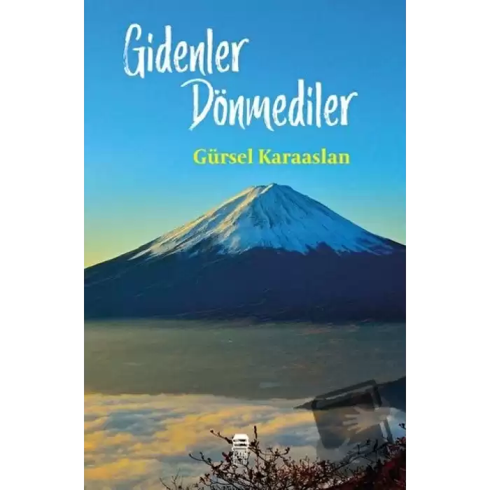 Gidenler Dönmediler