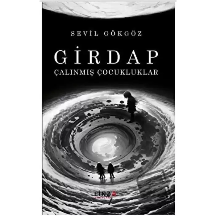 Girdap - Çalınmış Çocukluklar