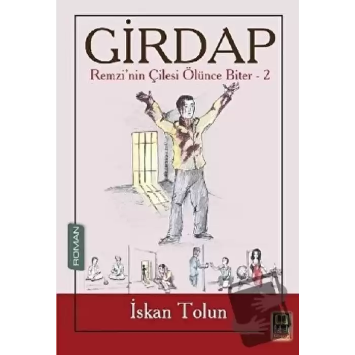 Girdap - Remzi’nin Çilesi Ölünce Biter 2