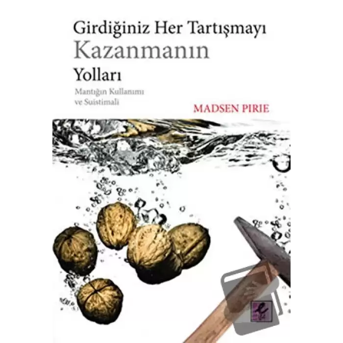 Girdiğiniz Her Tartışmayı Kazanmanın Yolları