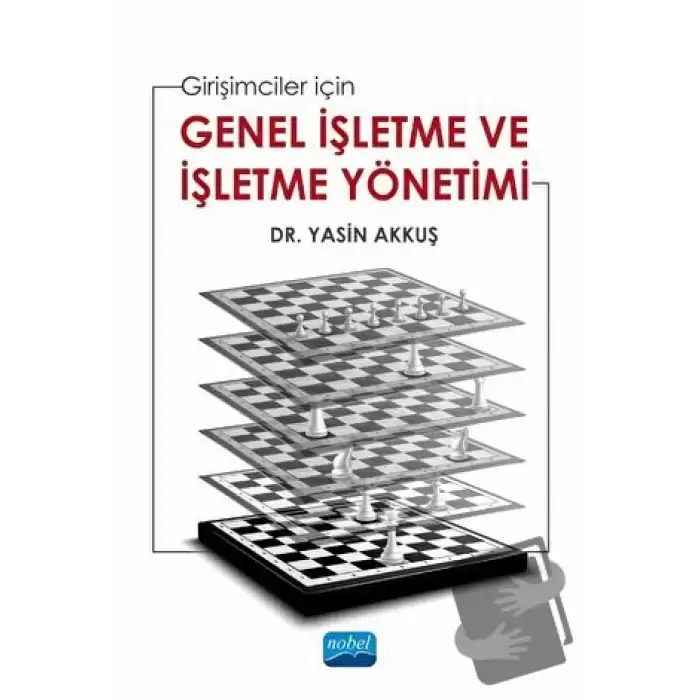 Girişimciler İçin Genel İşletme Ve İşletme Yönetimi