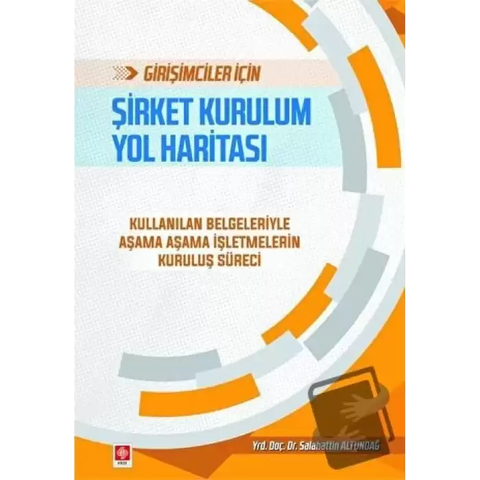 Girişimciler İçin Şirket Kurulum Yol Haritası