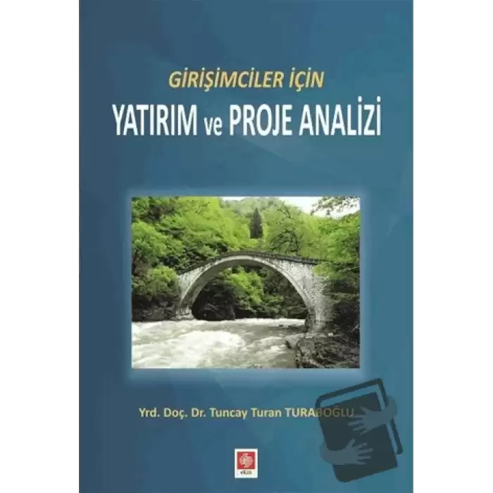 Girişimciler İçin Yatırım ve Proje Analizi