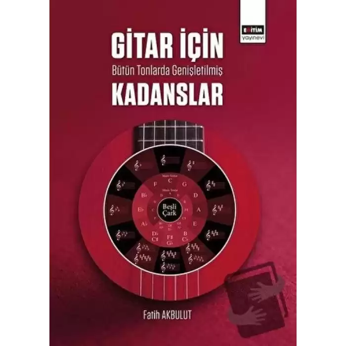 Gitar İçin Bütün Tonlarda Genişletilmiş Kadanslar