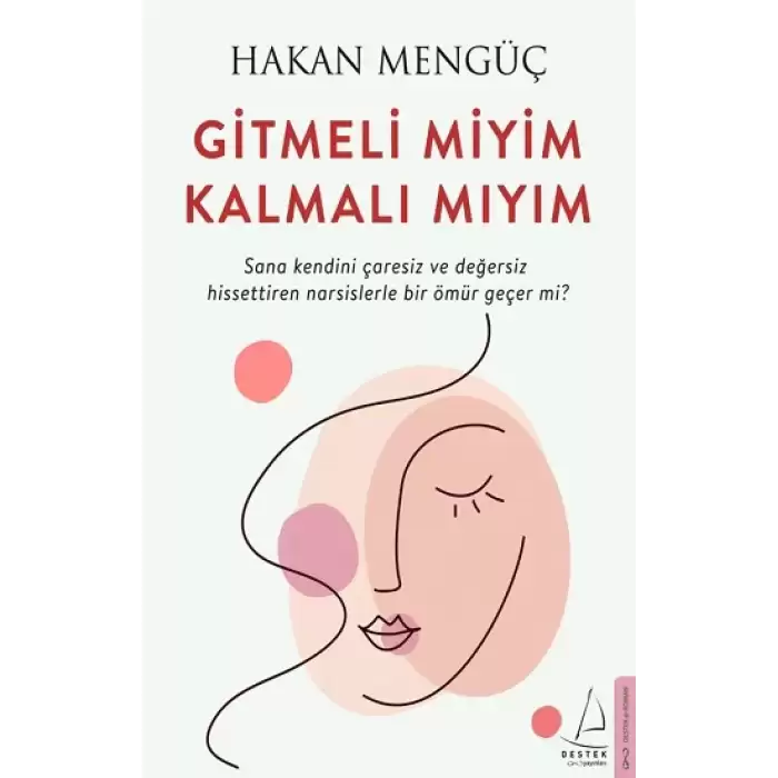 Gitmeli Miyim Kalmalı Mıyım