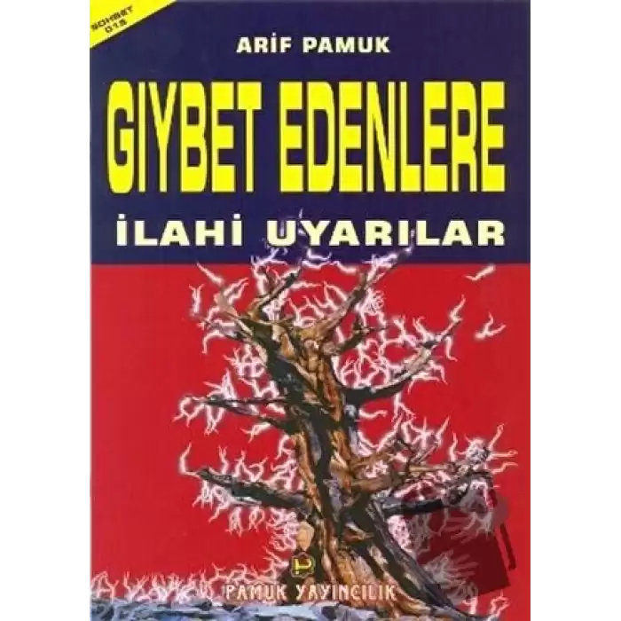 Gıybet Edenlere İlahi Uyarılar (Sohbet-015)