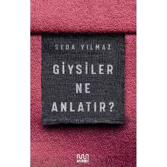 Giysiler Ne Anlatır