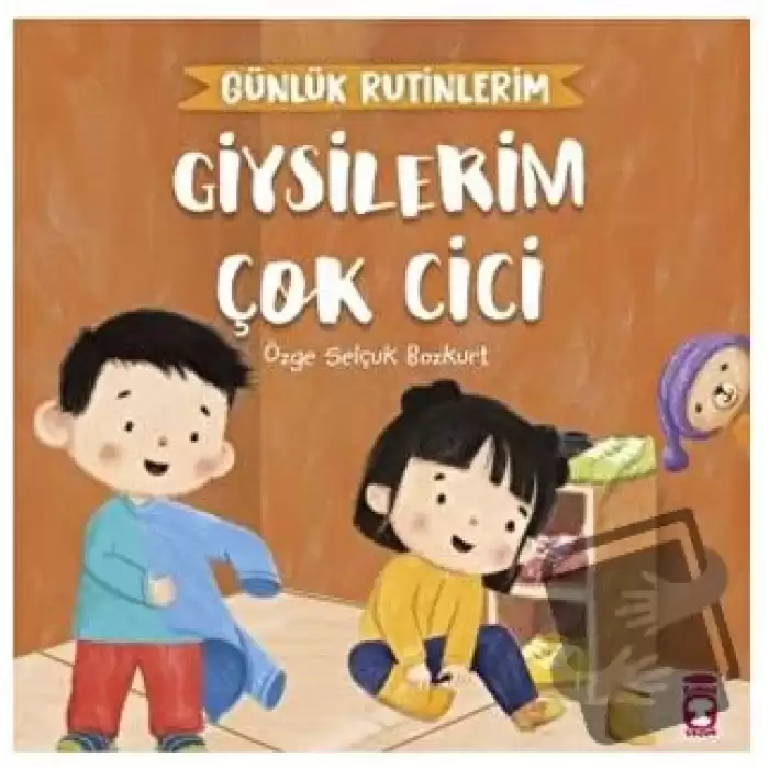 Giysilerim Çok Cici - Günlük Rutinlerim