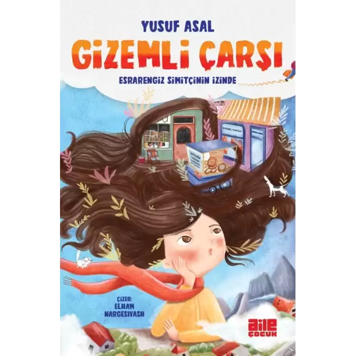 Gizemli Çarşı - Esrarengiz Simitçinin İzinde