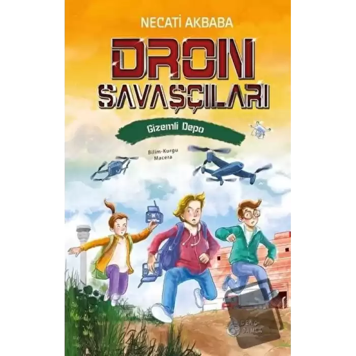 Gizemli Depo - Dron Savaşçıları (Ciltli)