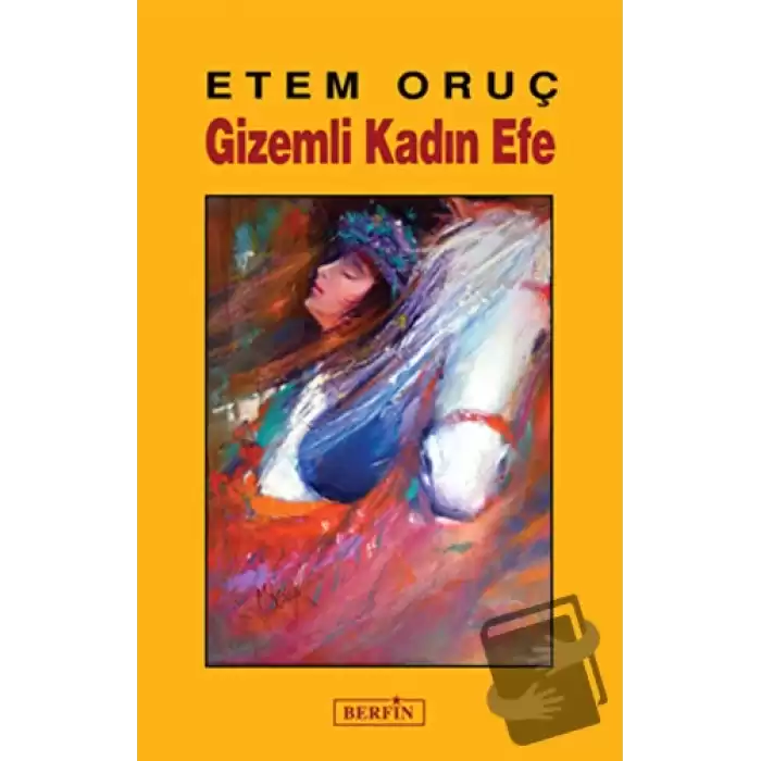 Gizemli Kadın Efe