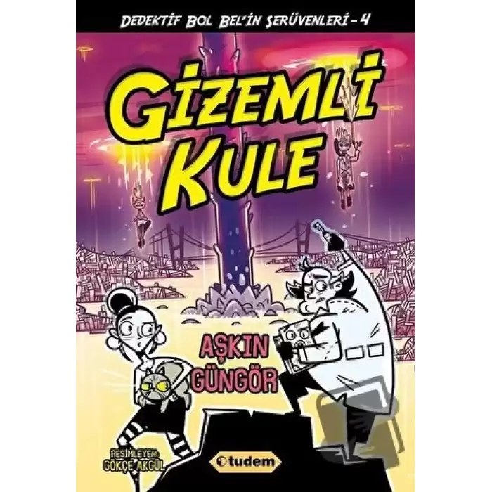 Gizemli Kule - Dedektif Bol Belin Serüvenleri - 4