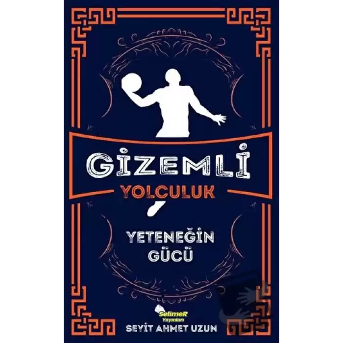 Gizemli Yolculuk - Yeteneğin Gücü