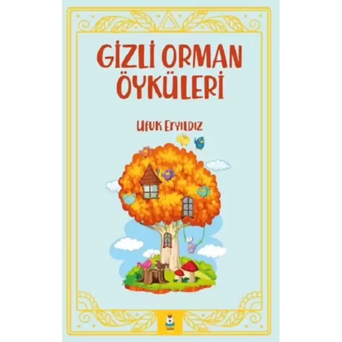 Gizli Orman Öyküleri