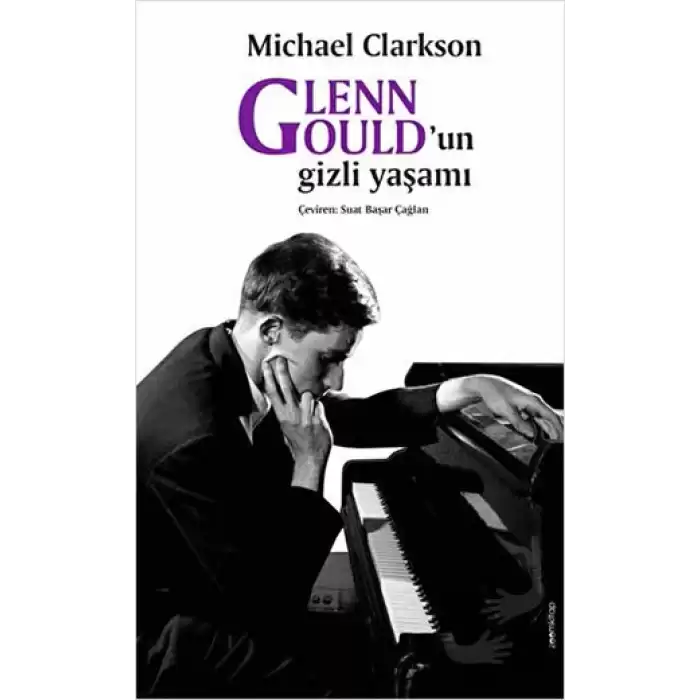 Glenn Gould’un Gizli Yaşamı