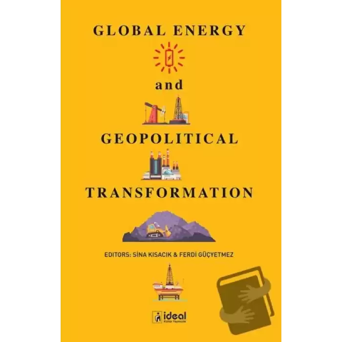 Global Energy and Geopolitical Transformation