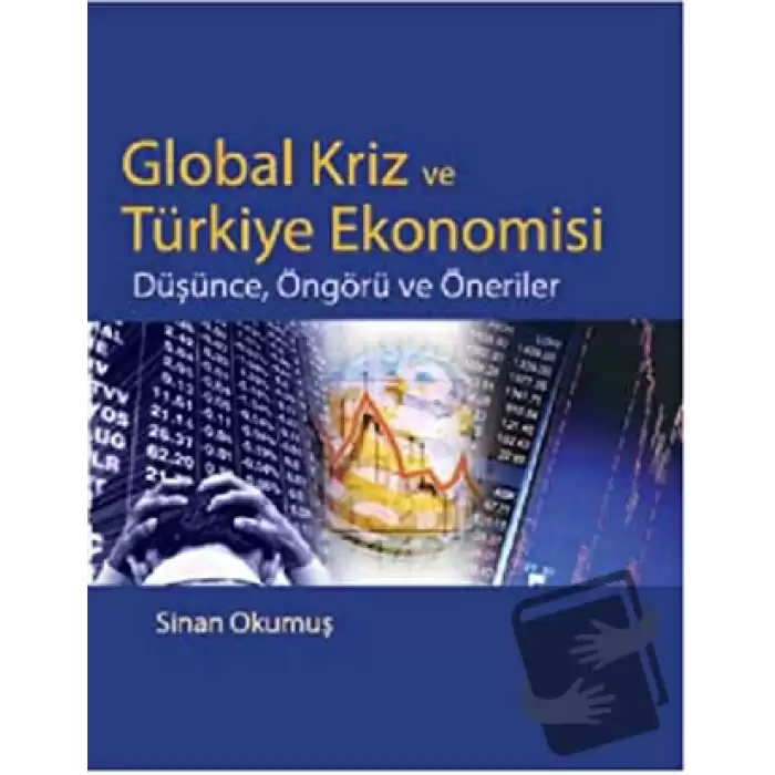 Global Kriz ve Türkiye Ekonomisi