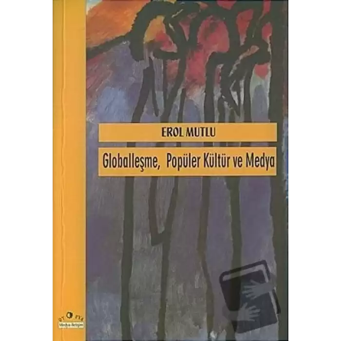 Globalleşme Popüler Kültür ve Medya