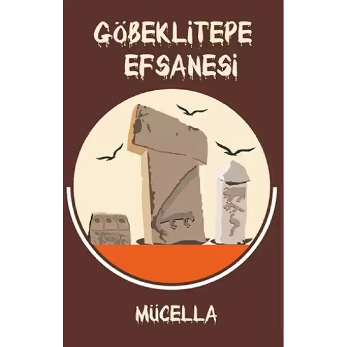 Göbeklitepe Efsanesi