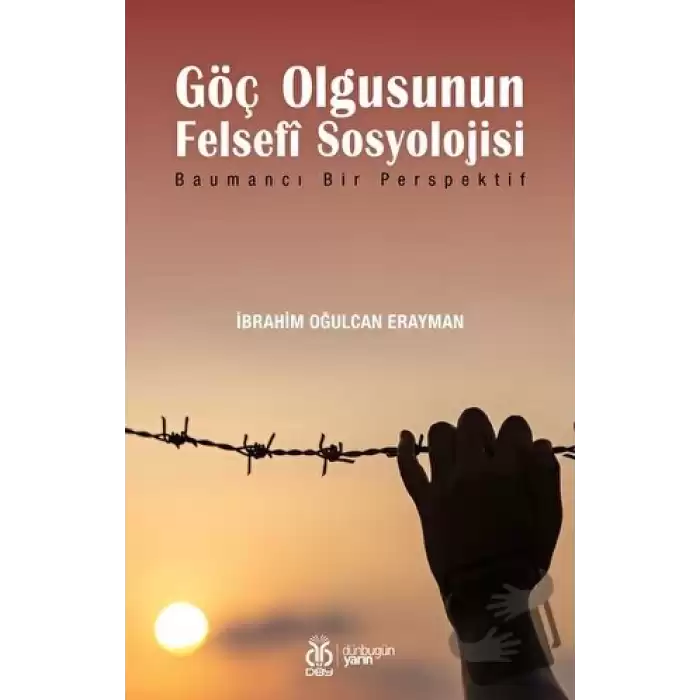 Göç Olgusunun Felsefİ Sosyolojisi