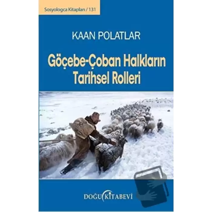 Göçebe - Çoban Halkların Tarihsel Rolleri