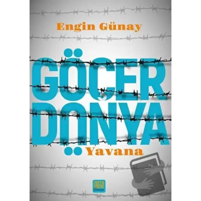 Göçer Dünya - Yavana