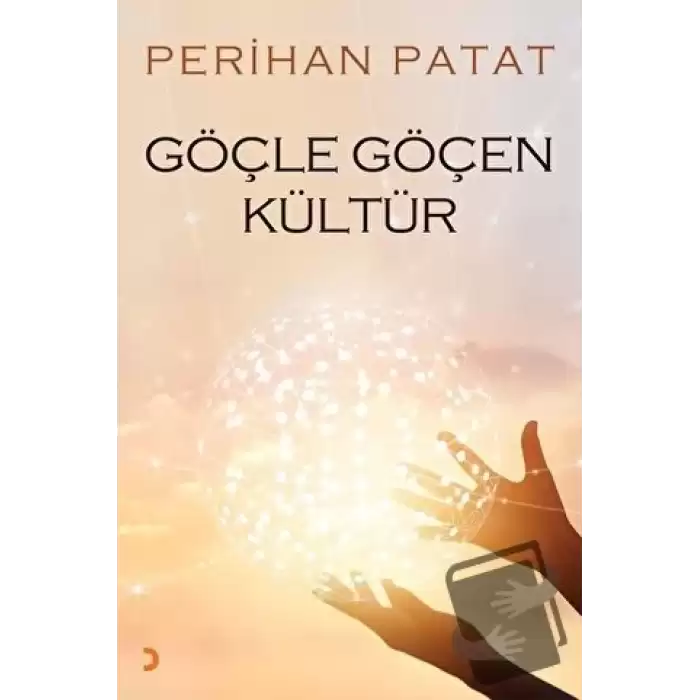 Göçle Göçen Kültür