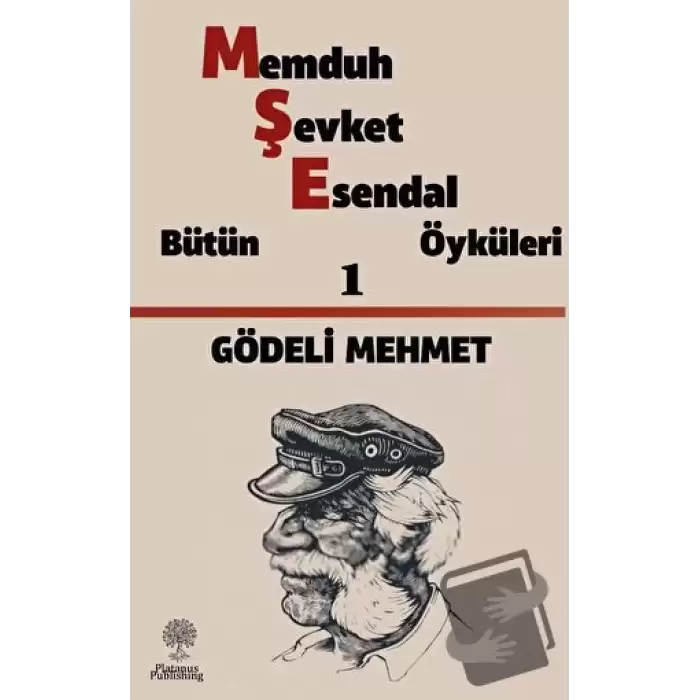 Gödeli Mehmet / Memduh Şevket Esendal Öyküleri 1