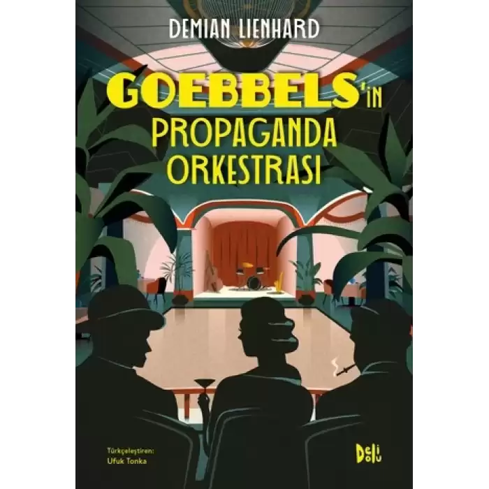 Goebbels’in Propaganda Orkestrası