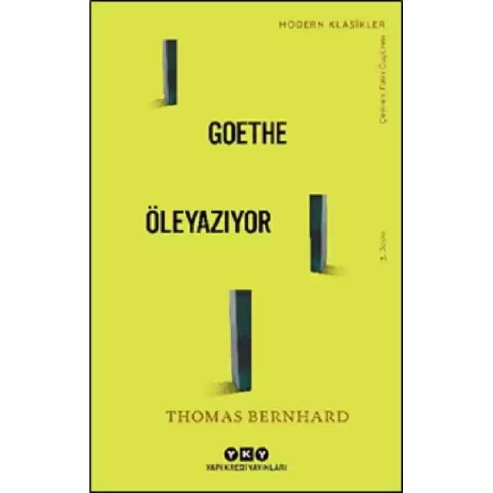 Goethe Öleyazıyor