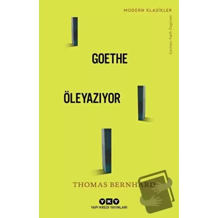 Goethe Öleyazıyor