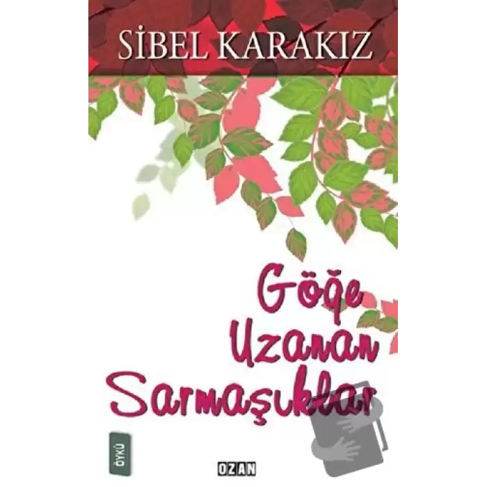 Göğe Uzanan Sarmaşıklar