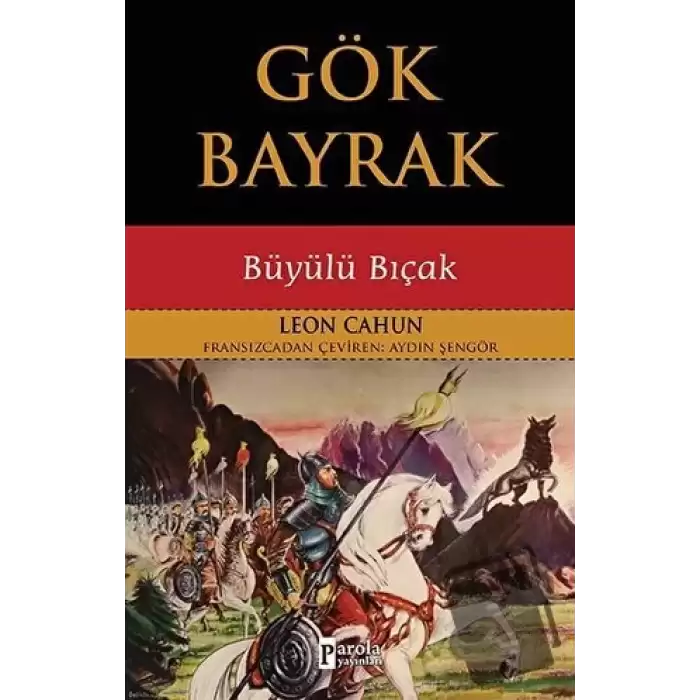 Gök Bayrak - Büyülü Bıçak