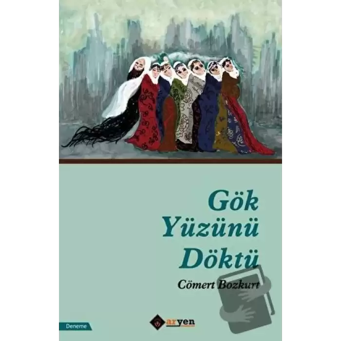 Gök Yüzünü Döktü