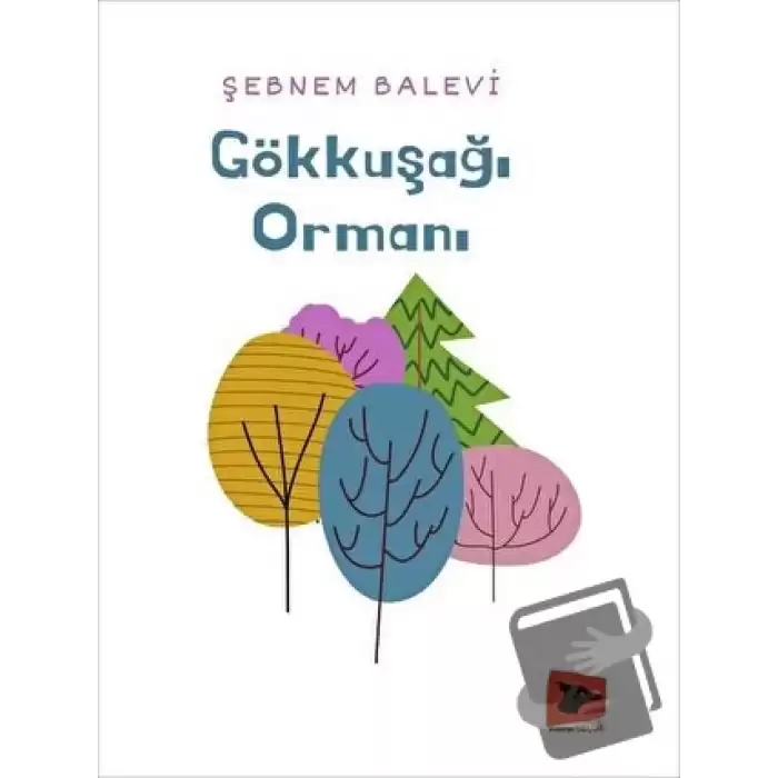 Gökkuşağı Ormanı