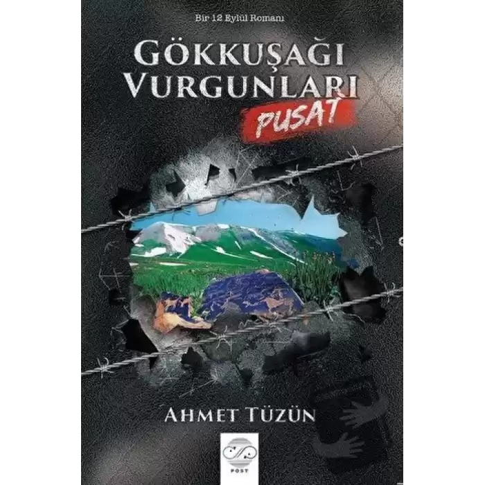 Gökkuşağı Vurgunları - Pusat