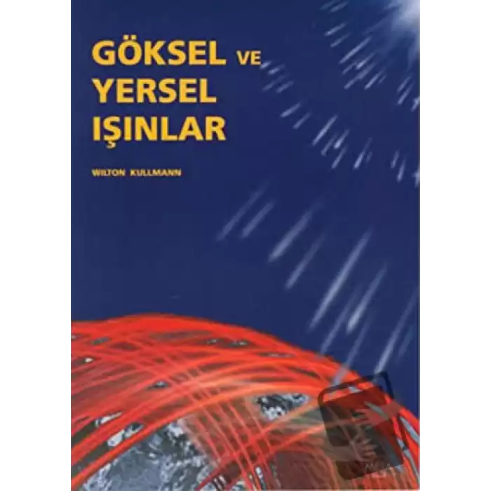 Göksel ve Yersel Işınlar